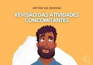 Revisão das atividades concomitantes